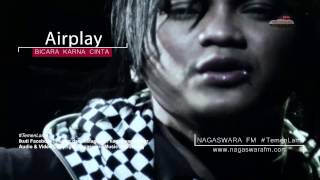 Airplay - Bicara Karena Cinta #TemenLama