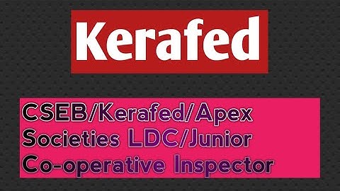 Kerafed/ Co-operative Bank/ Kerafed/JCI/Apex Societies LDC Exams preparation