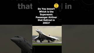 Which Is The Supersonic Airliner That Got Rejected- Interesting Facts