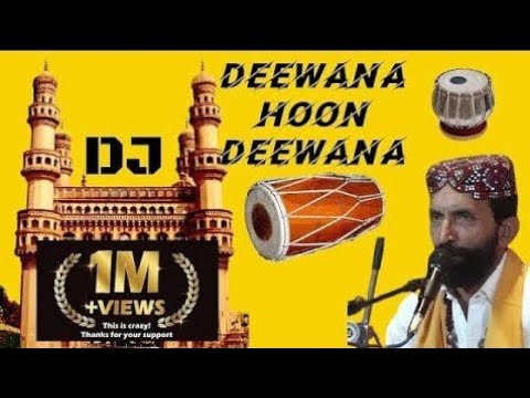 DEEWANA HOON DEEWANA   MIX BY DJ SHABBIR    SYED WAZIR ALI New Trending songs