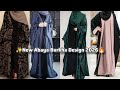 Latest Abaya Designs 2026 Elegant Modern Abaya Collection Beautiful Burkha Designs Latest Abaya Designs 2026 Elegant Modern Abaya Collection Beautiful Burkha Designs