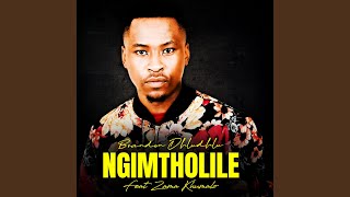 Ngimtholile (feat. Zama Khumalo)