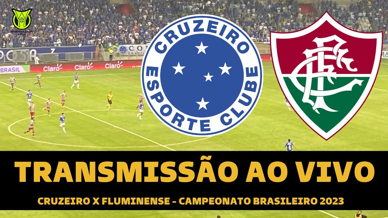 Fluminense x Cruzeiro ao vivo: como assistir online e transmissão na TV do  jogo da Série A - Portal da Torcida