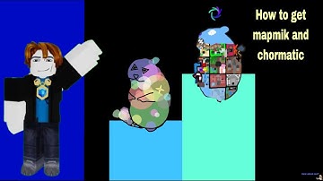 Roblox find the chomiks how to get mapmik, i fogor chomik and chormatic