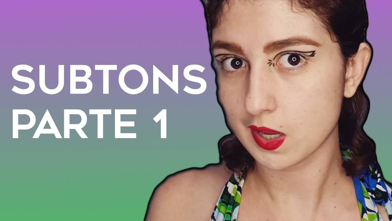 Subtons Parte 1