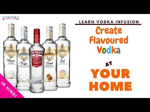 how-to-infuse-vodka-(-in-hindi)-|-make-flavoured-vodka-at-your-home-|-cocktails-india-|-infusion