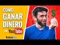 CÓMO GANAR DINERO en YOUTUBE