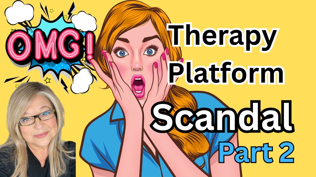 Therapy Platform Scandal Exposed By Licensed Therapist | Part 2 - YouTube