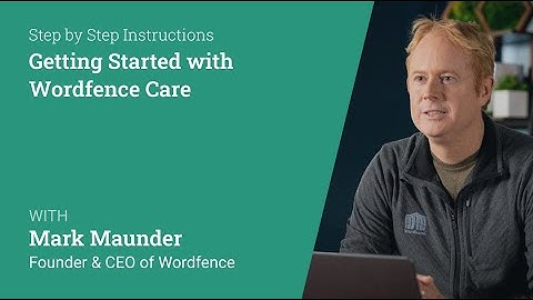 How to Install Wordfence Care: Step By Step Instructions