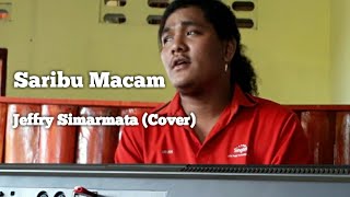 Saribu macam - jeffry simarmata (cover)