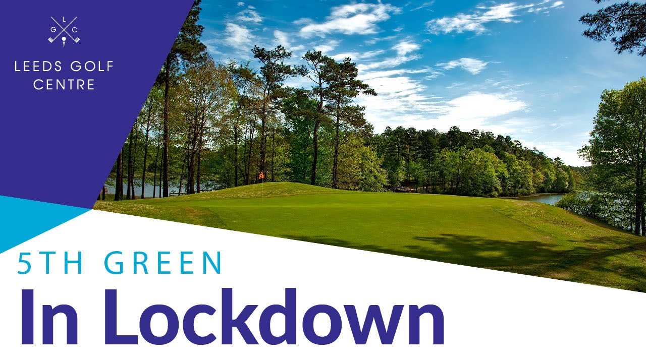5th green in lockdown
