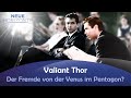 Valiant Thor - Der Fremde von der Venus im Pentagon? - Peter Lemar