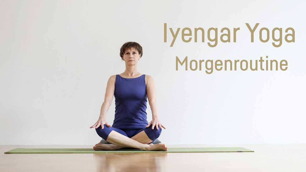 Yoga Zentrum Essen - Iyengar Yoga Morgenroutine