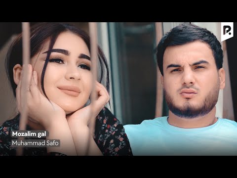 Muhammad Safo — Mozalim gal | Мухаммад Сафо — Мозалим гал