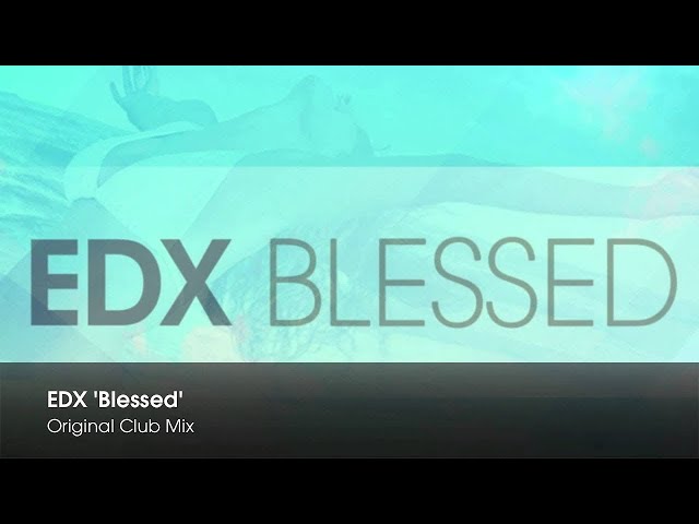 Edx - Blessed