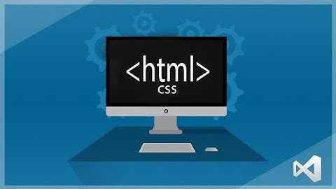 Visual Studio 2019 | Getting Started Web Design |  HTML & CSS