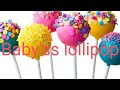 Theamazingbabybabylollipop