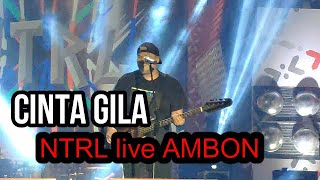 Download lagu CINTA GILA LIVE KONSER NTRL LAPANGAN MERDEKA AMBON