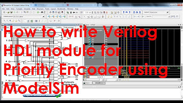 How to write Verilog HDL module for Priority Encoder using ModelSim