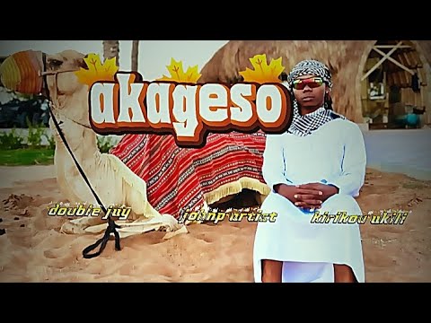 Akageso Kirikou Akili Double Jay Johnp Artist Official Music Video