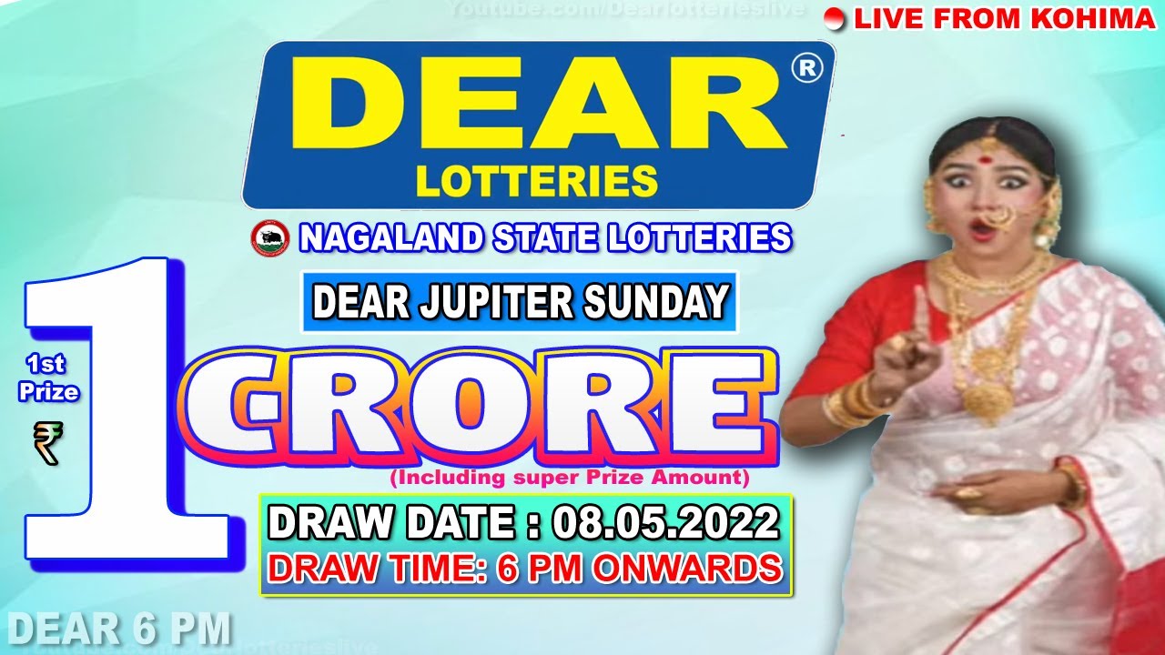 DEAR 6 PM ONWARDS DRAW DATE : 08.05.2022 NAGALAND LOTTERY LIVE DRAW ...