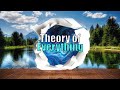In Search Of The Theory Of Everything