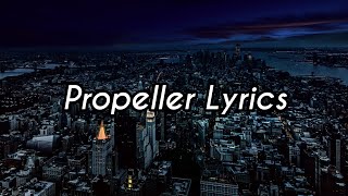 JAE5 - Propeller feat. Dave, BNXN Lyrics