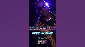 Thumbnail of Teaser Clip COMME UN ZOMBI   JOEL GALIPO