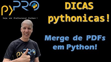 Como realizar o merge (junção) de dois arquivos PDF em Python. Dicas Pythonicias. Projeto pyPRO.