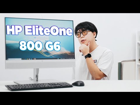 HP EliteOne 800 G6 - Máy tính AIO phải TIỆN và ĐẸP thế này mới SƯỚNG