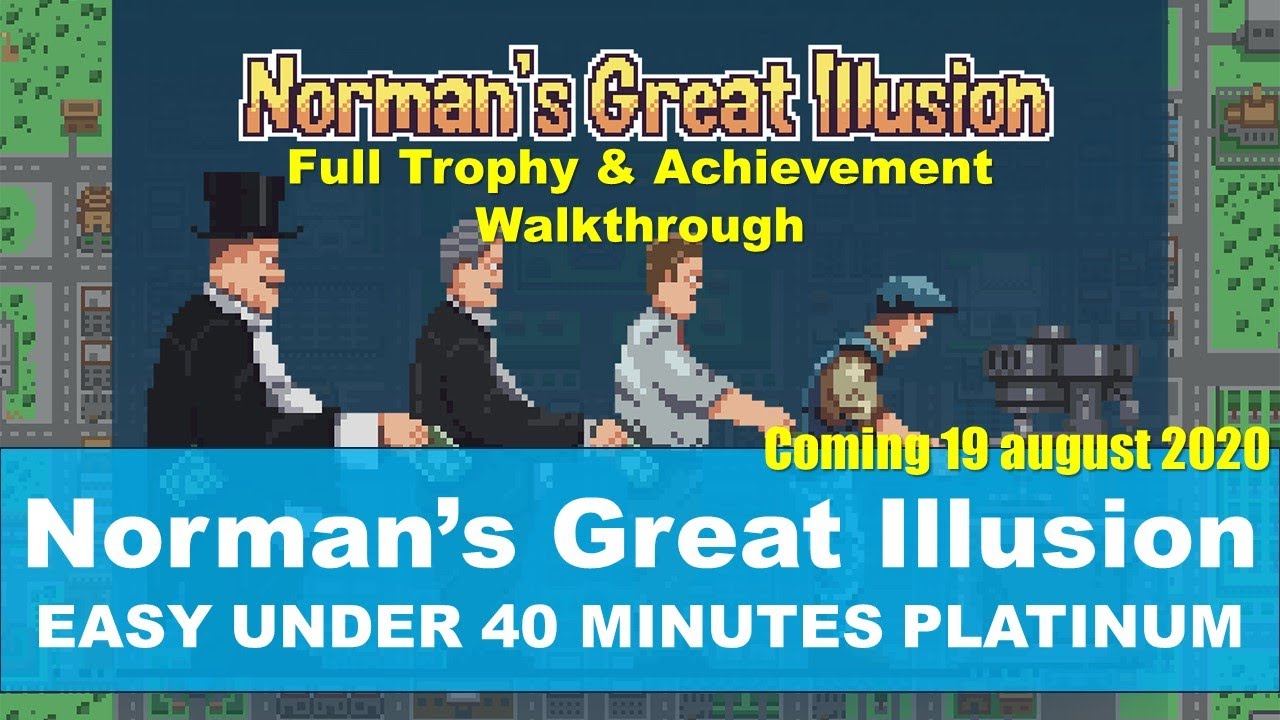 Norman's Great Illusion Full Trophy & Achievement Guide YouTube