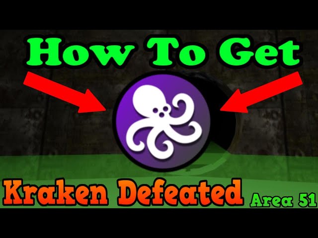 How To Get The Kraken Defeated Badge! Roblox Survive And Kill The