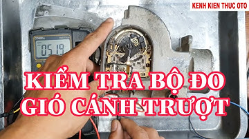 Sensor #3. Cảm biến đo gió kiểu cánh trượt (Phần 2) @KENHKIENTHUCOTO