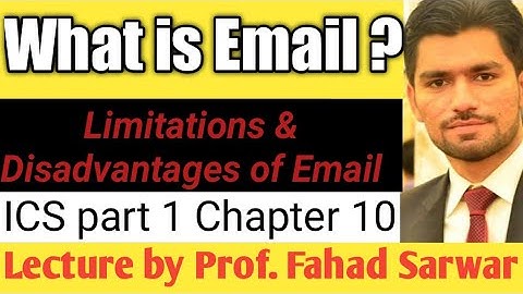 What is Email ? | Limitations and Disadvantages of Email | ICS part 1 Chapter 10