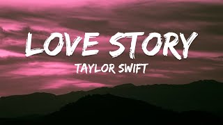 Video thumbnail of "Taylor Swift - Love Story (Lyrics) romeo save me"