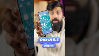 Samsung One UI 8.5 Top Features - Biggest Update 🔥 #shorts