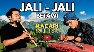 JALI - JALI | LAGU NUSANTARA BETAWI | KACAPI SULING SUNDA | LAGU DAERAH JAKARTA BETAWI