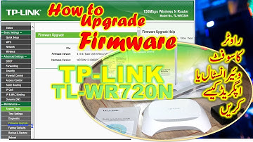 How to Installation, Upgrade, Download Firmware TP Link Router WR720N/ راوٹر 720این سوفٹ وئیر کیسے