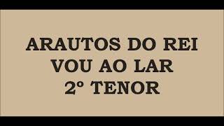 Vou ao Lar (Home Where I Belong) - 2º Tenor