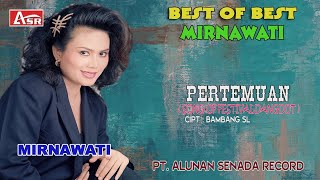 MIRNAWATI - PERTEMUAN ( Official Video Musik ) HD