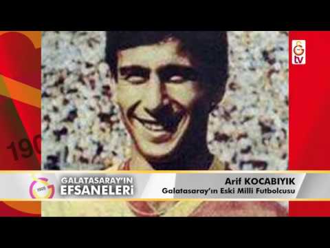 Galatasaray'ın Efsaneleri | Eski Milli Futbolcu - Arif Kocabıyık