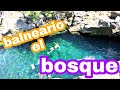 BALNEARIO EJIDAL EL BOSQUE