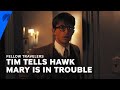 Tim tells hawk that mary is in trouble  fellow travelers s1 e2  paramount with showtime