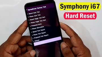Symphony i67 Hard Reset | Symphony i67 Factory Reset & Pattern Unlock Without Pc |