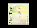 岡村孝子 - After Tone Vol. I (フルアルバム/Full Album) / Takako Okamura