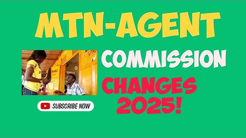 MTN COMMISSION CHANGES 2025