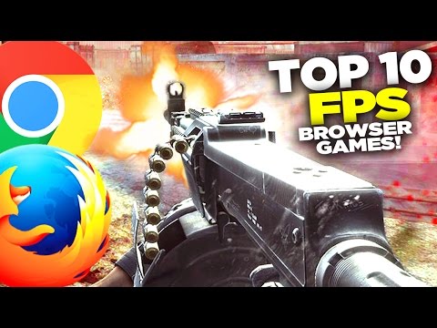 Top 10 Browser FPS Games in 2017 (NO DOWNLOAD)