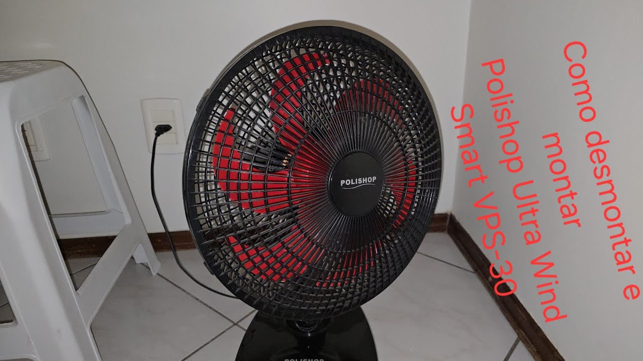 Como desmontar e montar o ventilador de mesa Polishop (Mondial) Ultra ...