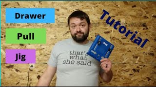 How To Use Kreg Drawer Pull Jig!!!