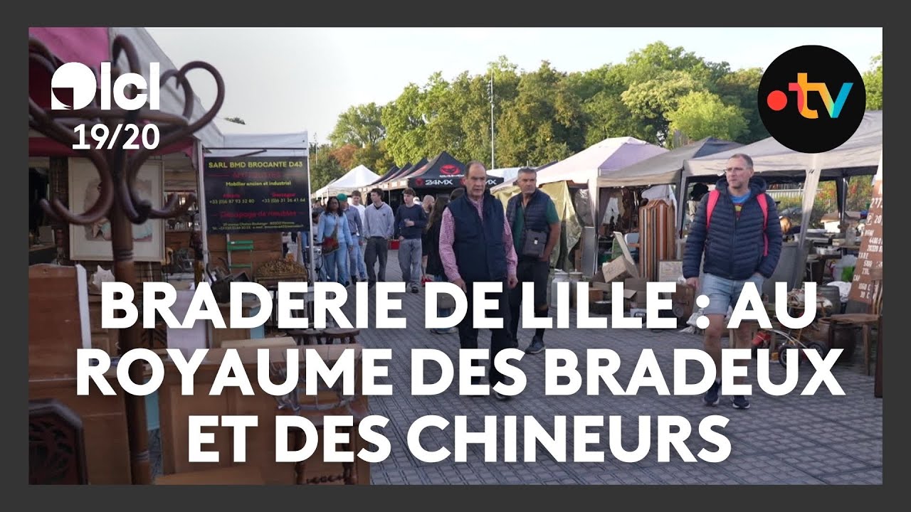 Braderie de Lille : au royaume des bradeux et des chineurs